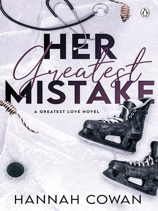 Title details for Her Greatest Mistake by Hannah Cowan - Available